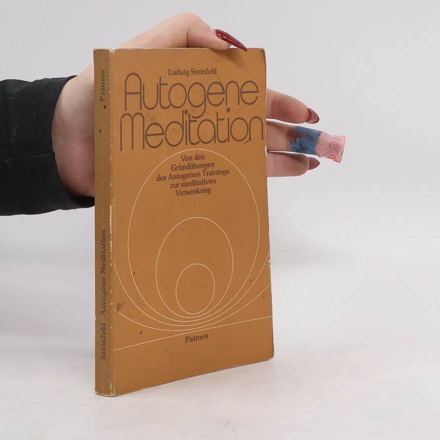 Ludwig Steinfeld Autogene Meditation