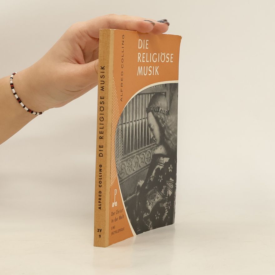 Alfred Colling Die religiöse Musik
