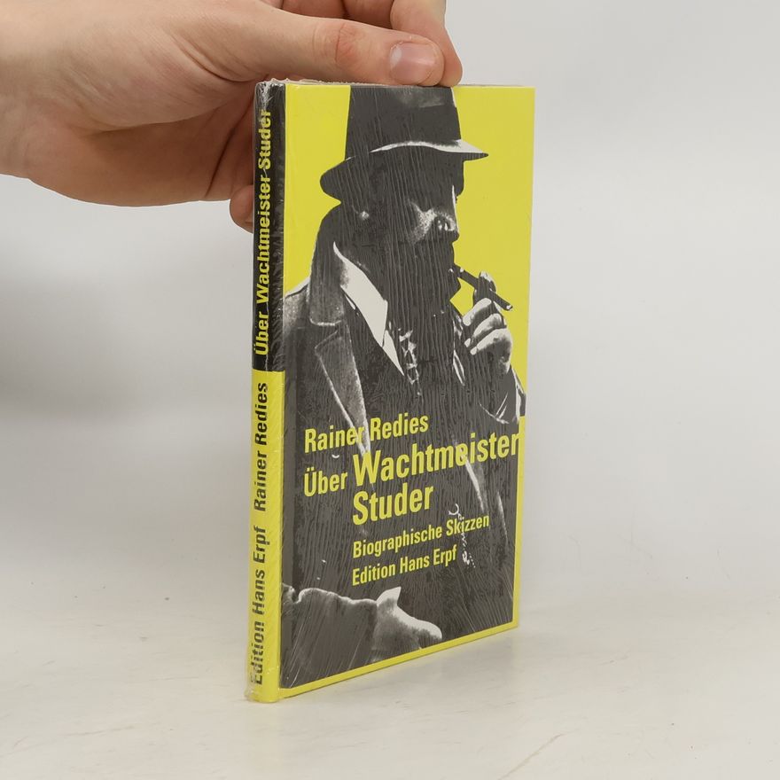 Rainer Redies Über Wachtmeister Studer