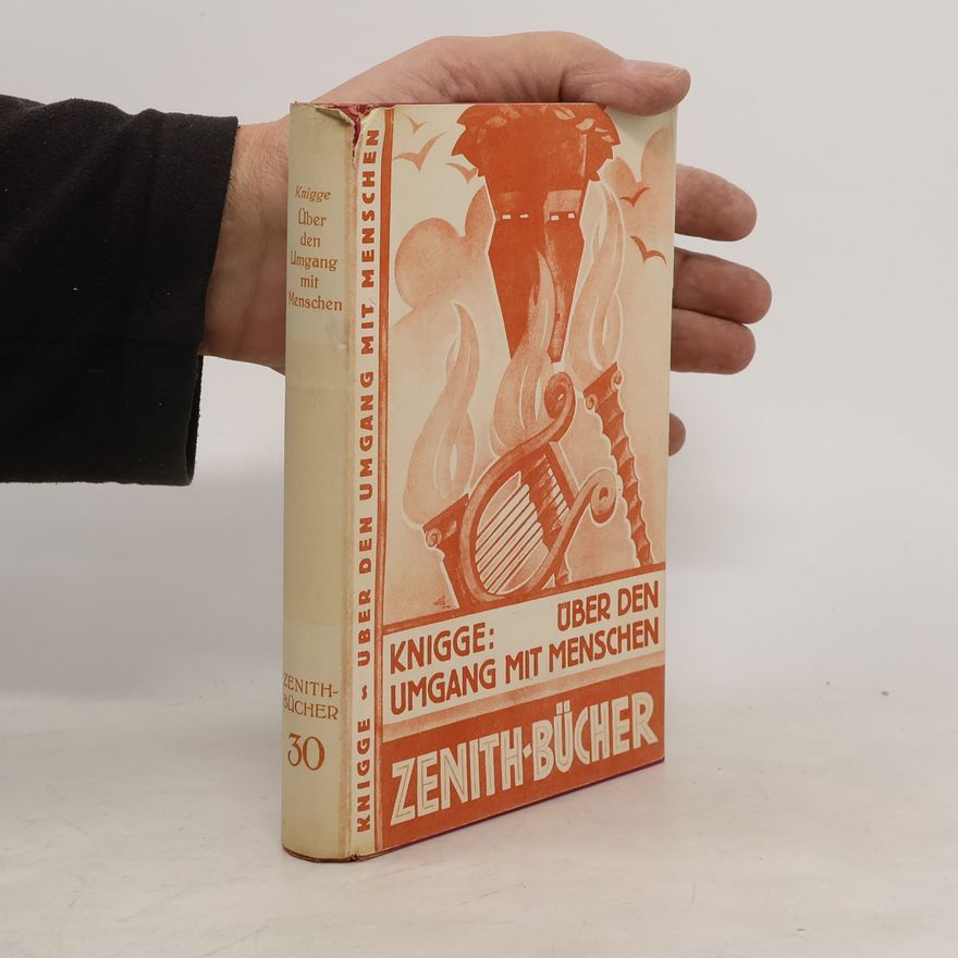Adolph Freiherr Knigge Umgang mit Menschen