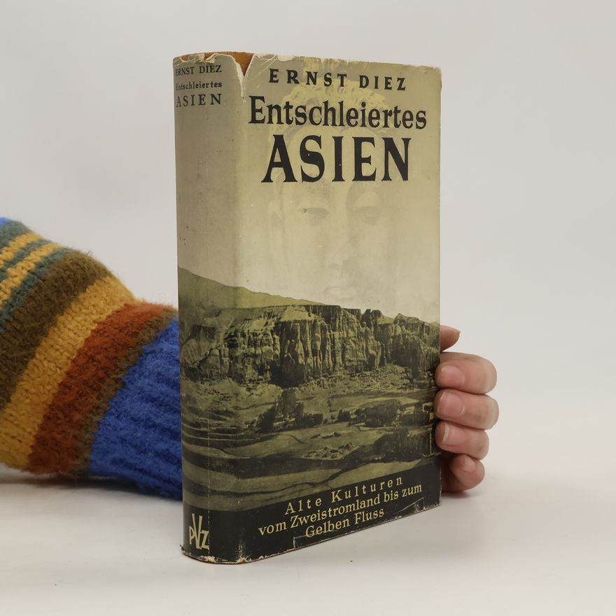Ernst Diez Entschleiertes asien