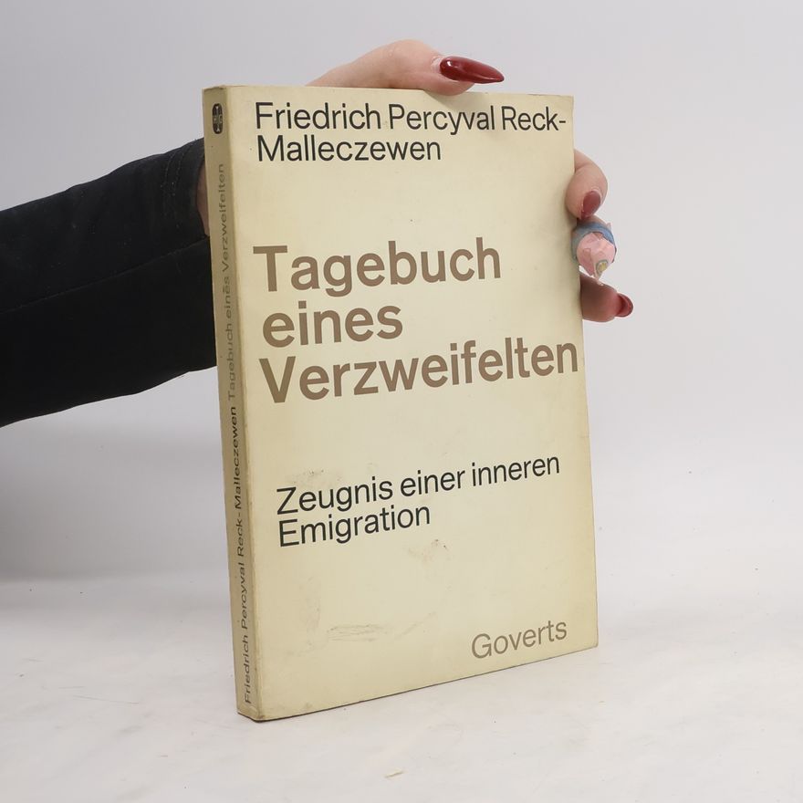Friedrich Percyval Reck Malleczewen Tagebuch eines Verzweifelten