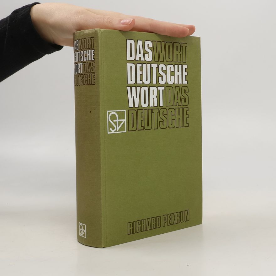 Richard Pekrun Das deutsche Wort