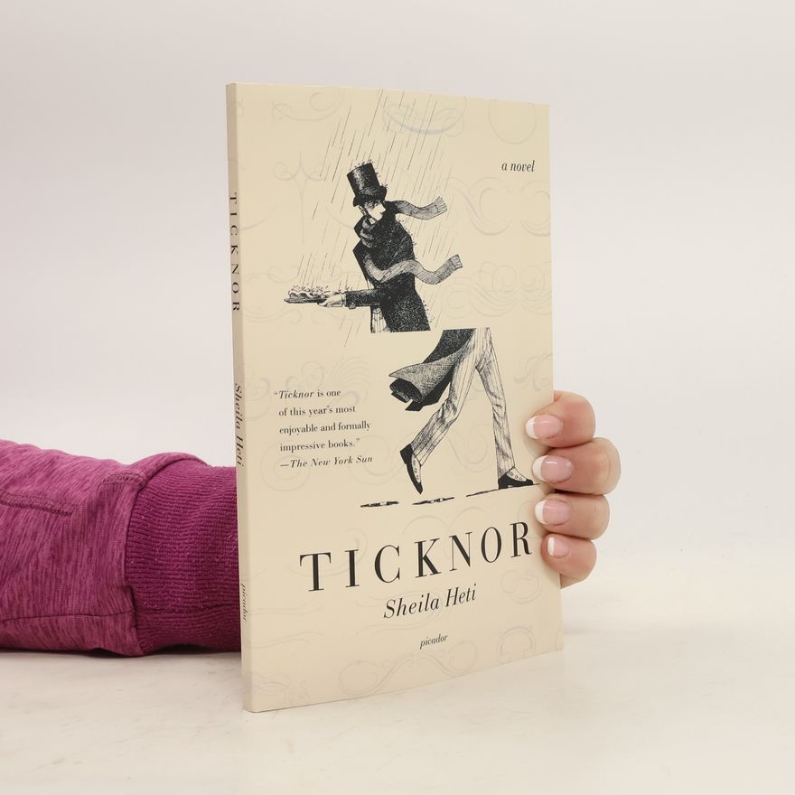 Sheila Heti Ticknor