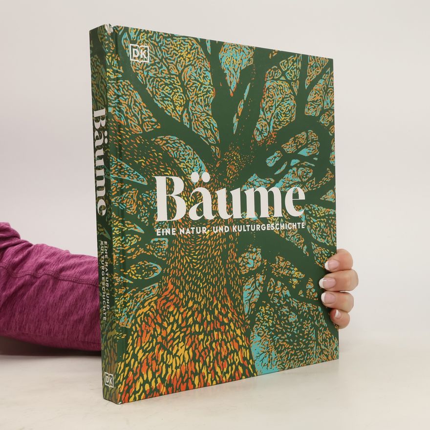 Michael Scott Bäume - Eine Natur- und Kulturgeschichte