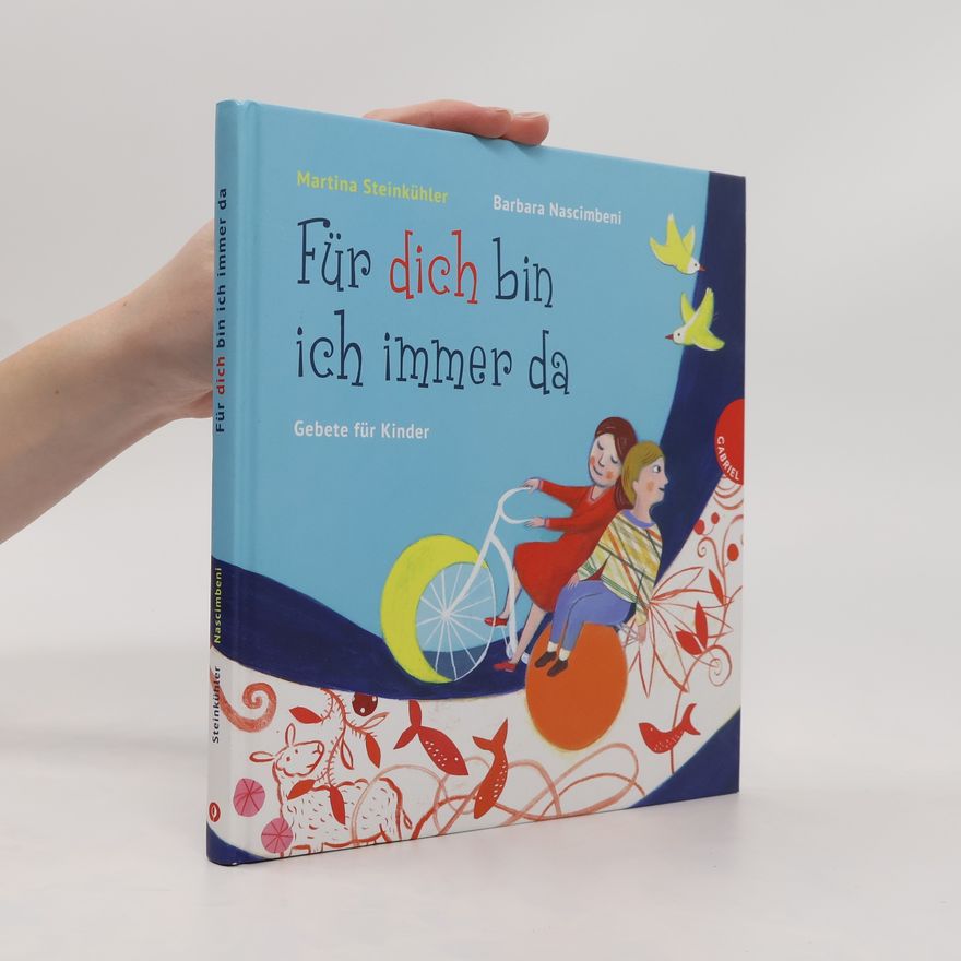 Martina Steinkühler Für dich bin ich immer da