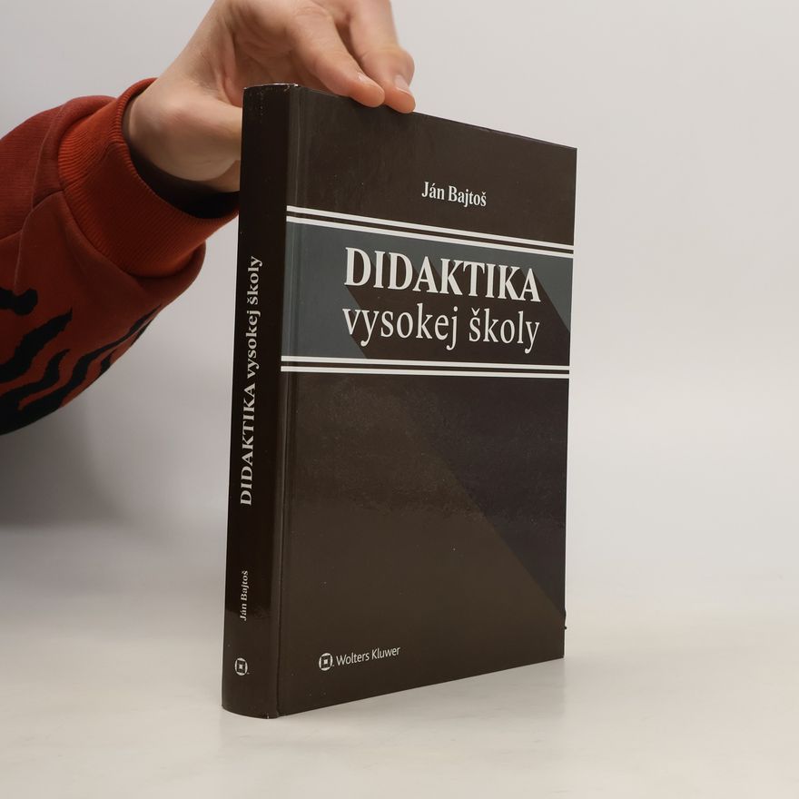 Ján Bajtoš Didaktika vysokej školy