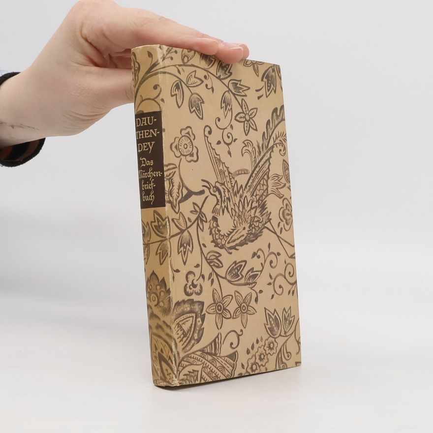 Max Dauthenday Das Märchenbriefbuch