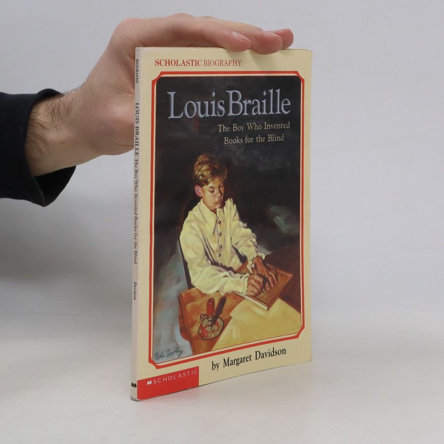 Margaret Davidson Louis Braille