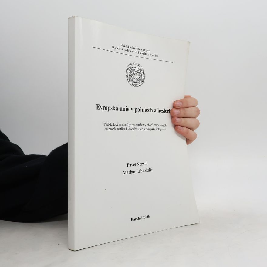 Marian Lebiedzik Evropská unie v pojmech a heslech