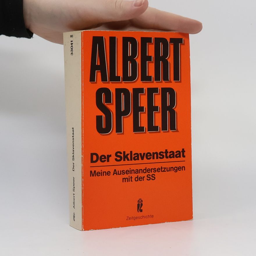Albert Speer Der Sklavenstaat