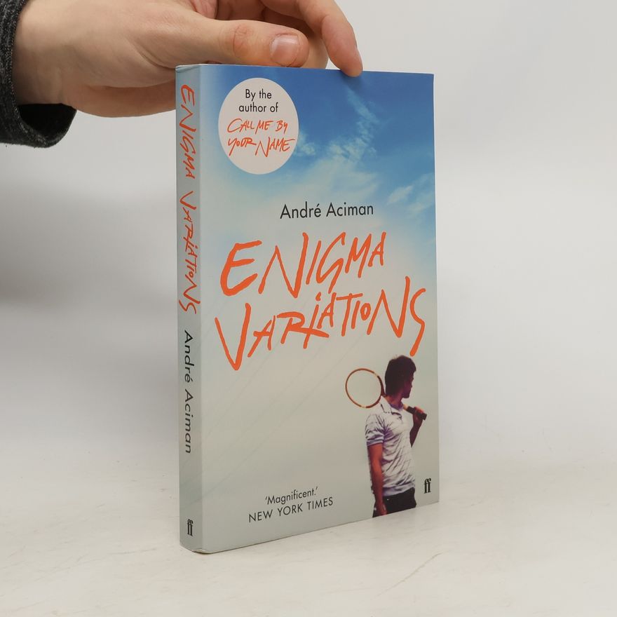 André Aciman Enigma variations