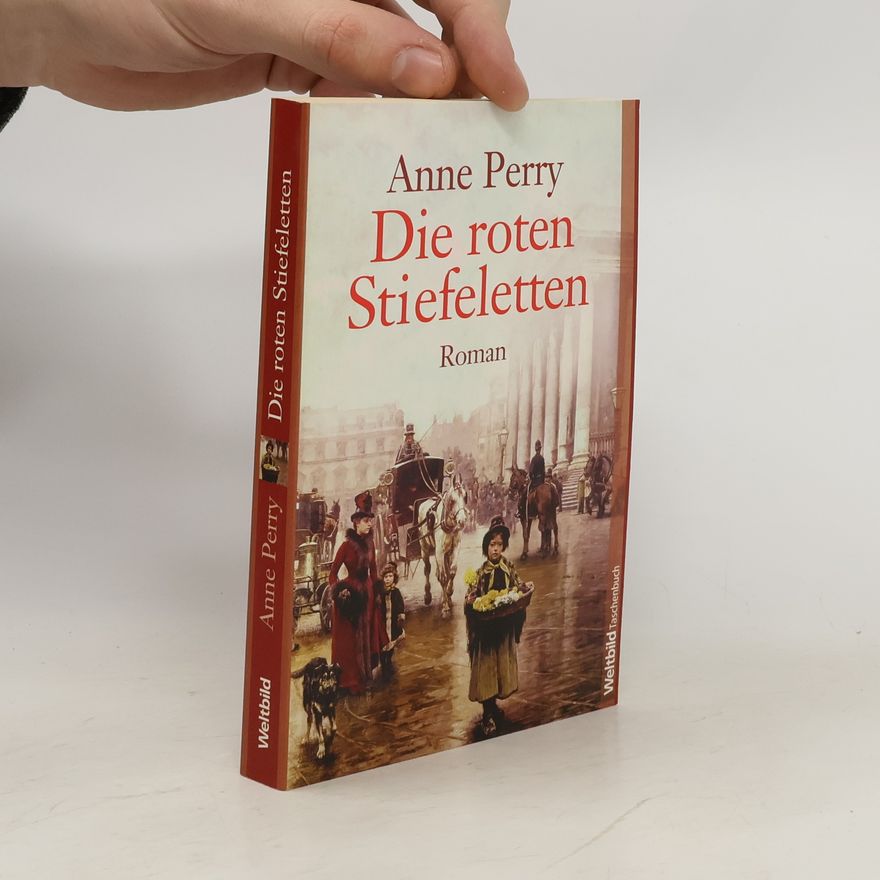 Anne Perry Die roten Stiefeletten