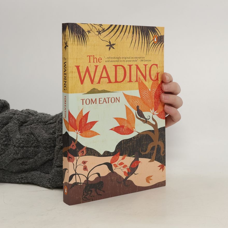 TOM EATON The Wading