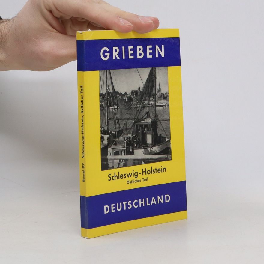 Various authors Grieben Deutschland. Band 97. Schleswig-Holstein