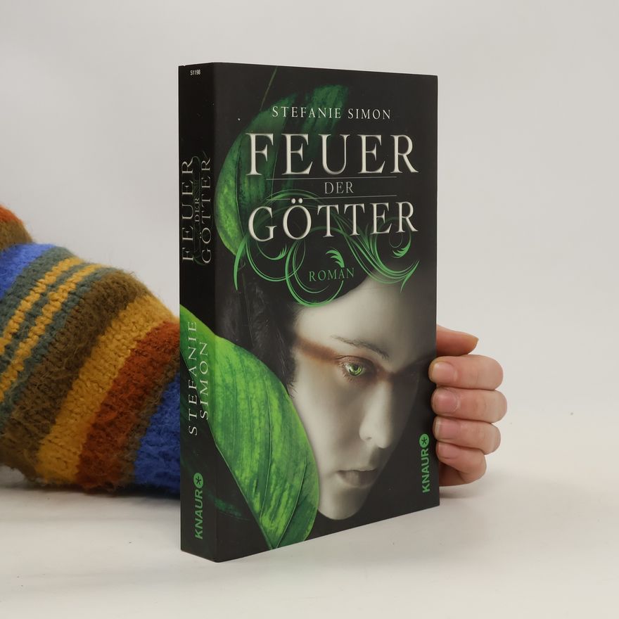 Stefanie Simon Feuer der Götter