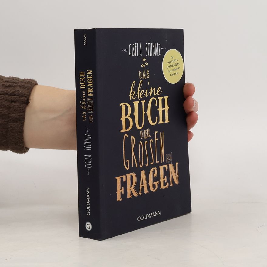 Gisela Schmalz Das kleine Buch der grossen Fragen