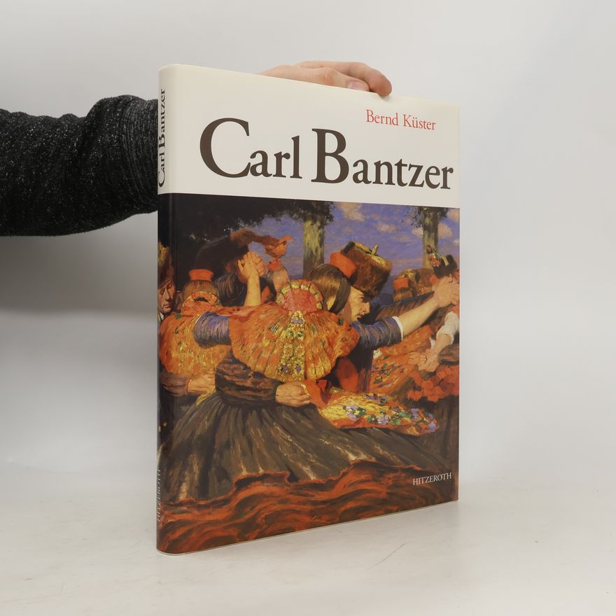 Bernd Küster Carl Bantzer