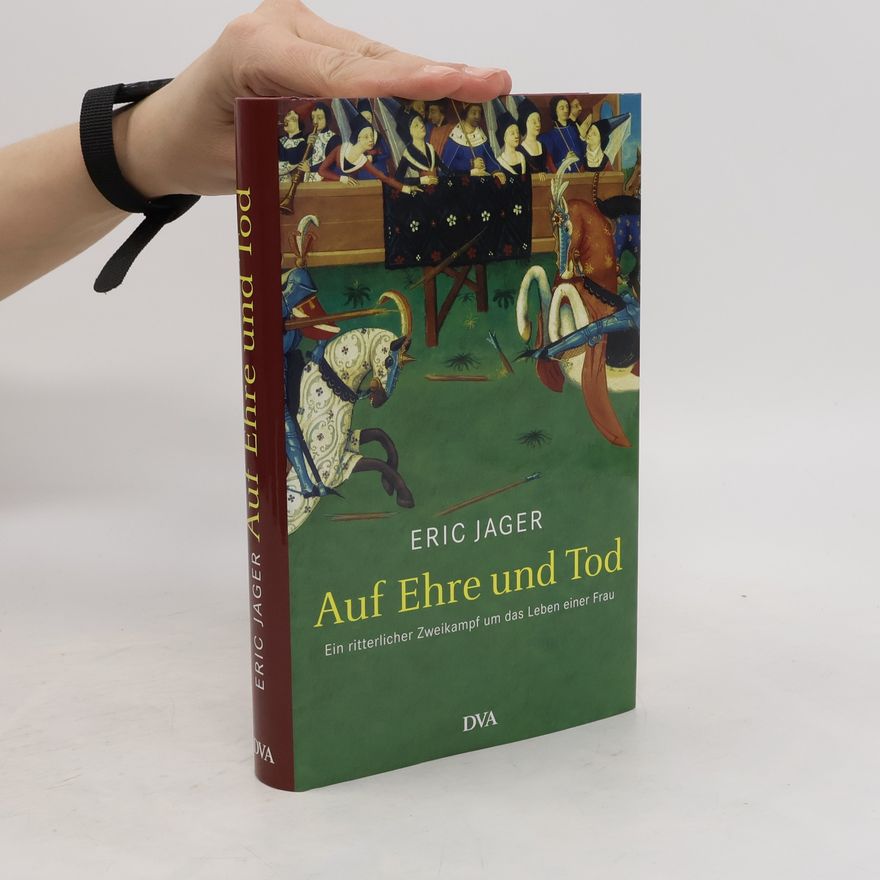 Eric Jager Auf Ehre und Tod