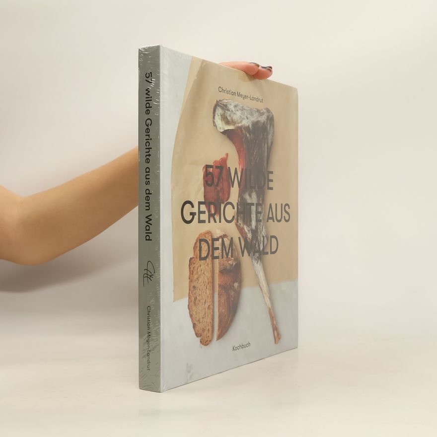 Yves Sucksdorff 57 wilde Gerichte aus dem Wald