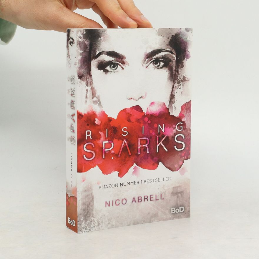 Nico Abrell Rising Sparks
