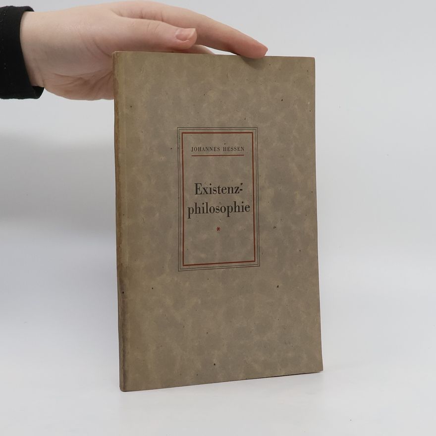Johannes Hessen Existenzphilosophie