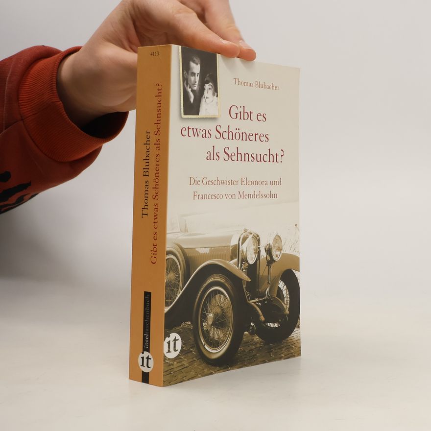 Thomas Blubacher Gibt es etwas Schöneres als Sehnsucht?