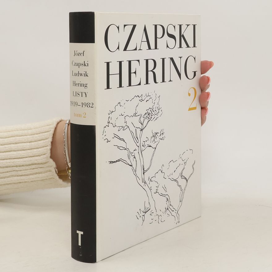 Józef Czapski Czapski Hering Listy Tom 2