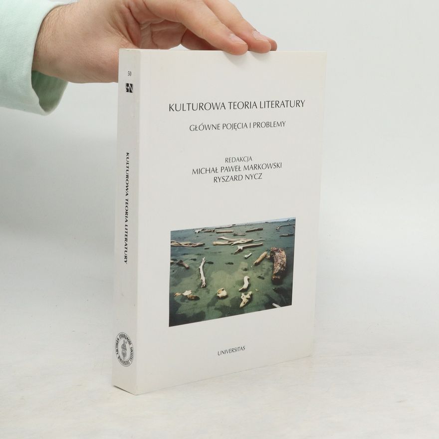 Michal Pawel Markowski Kulturowa teorie literatury