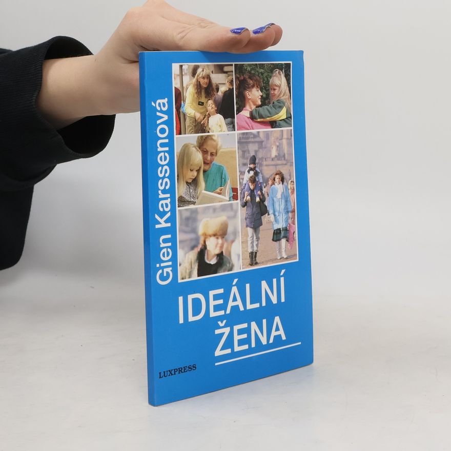 Gien Karssen Ideální žena