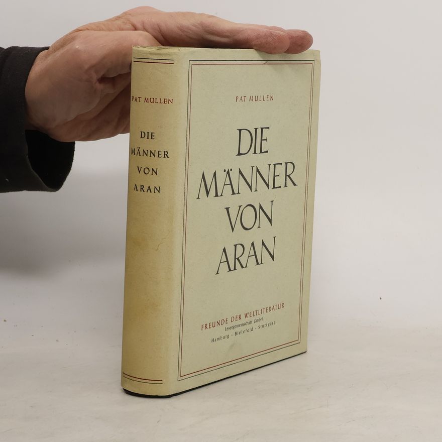Mullen Pat Die Männer von Aran
