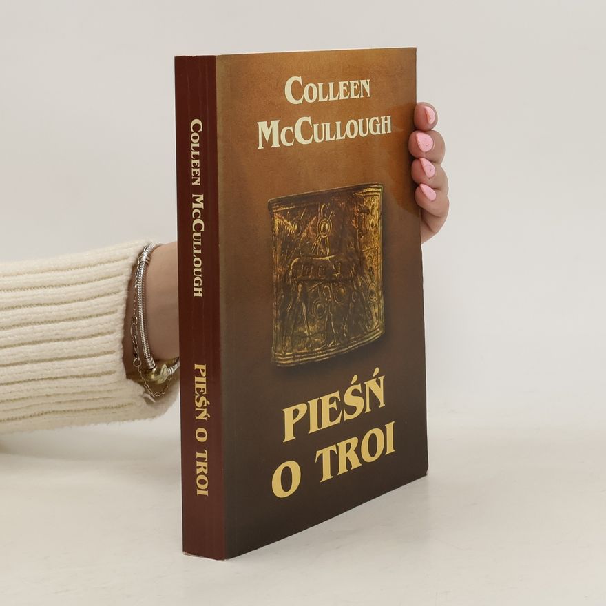 Colleen McCullough Pieśń o Troi