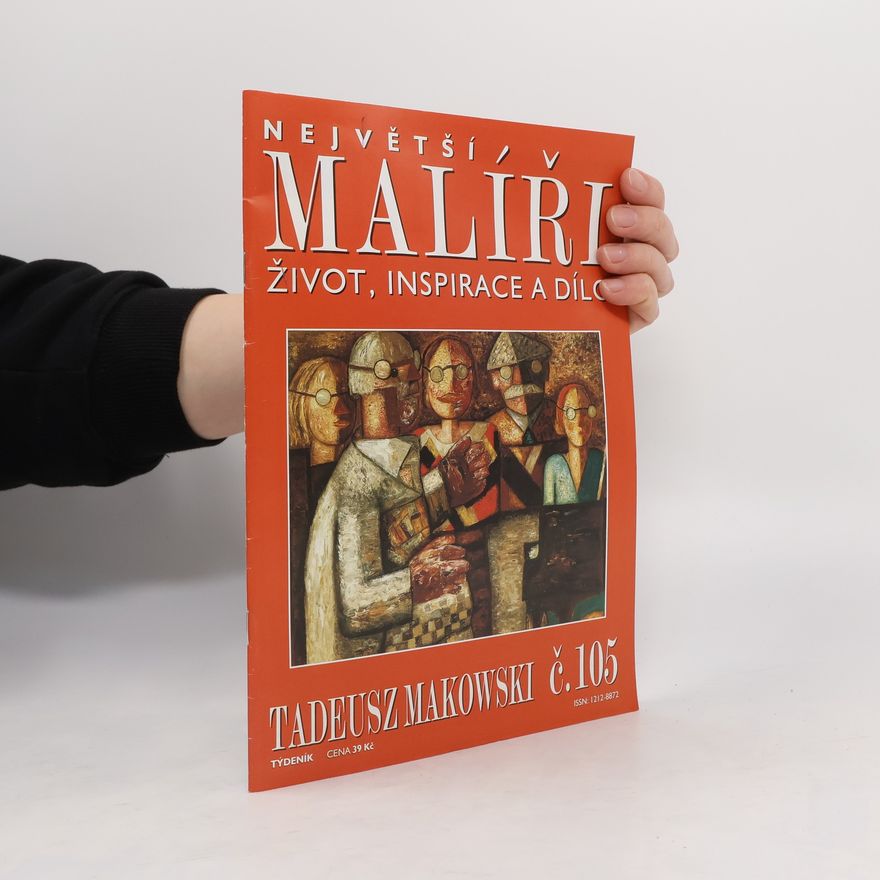 Kolektiv autorů Největší malíři : život, inspirace a dílo č. 105 Tadeusz Makovski