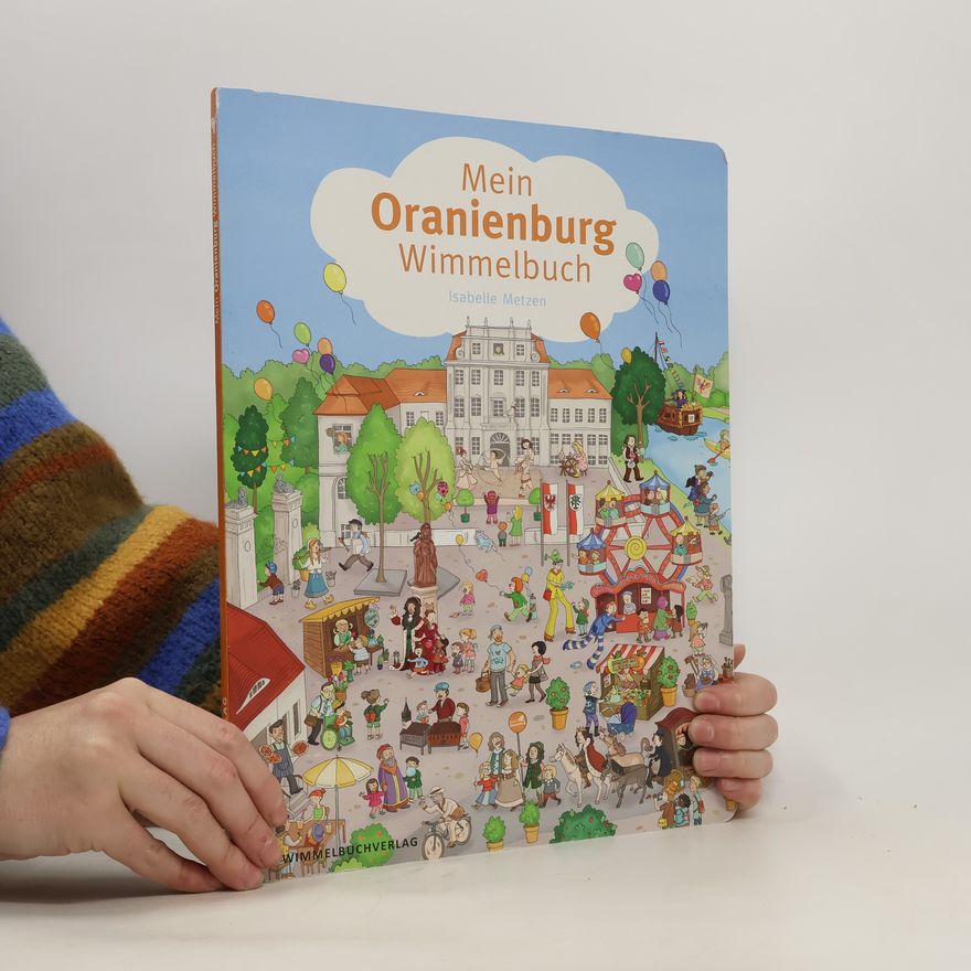 Isabelle Metzen Mein Oranienburg Wimmelbuch