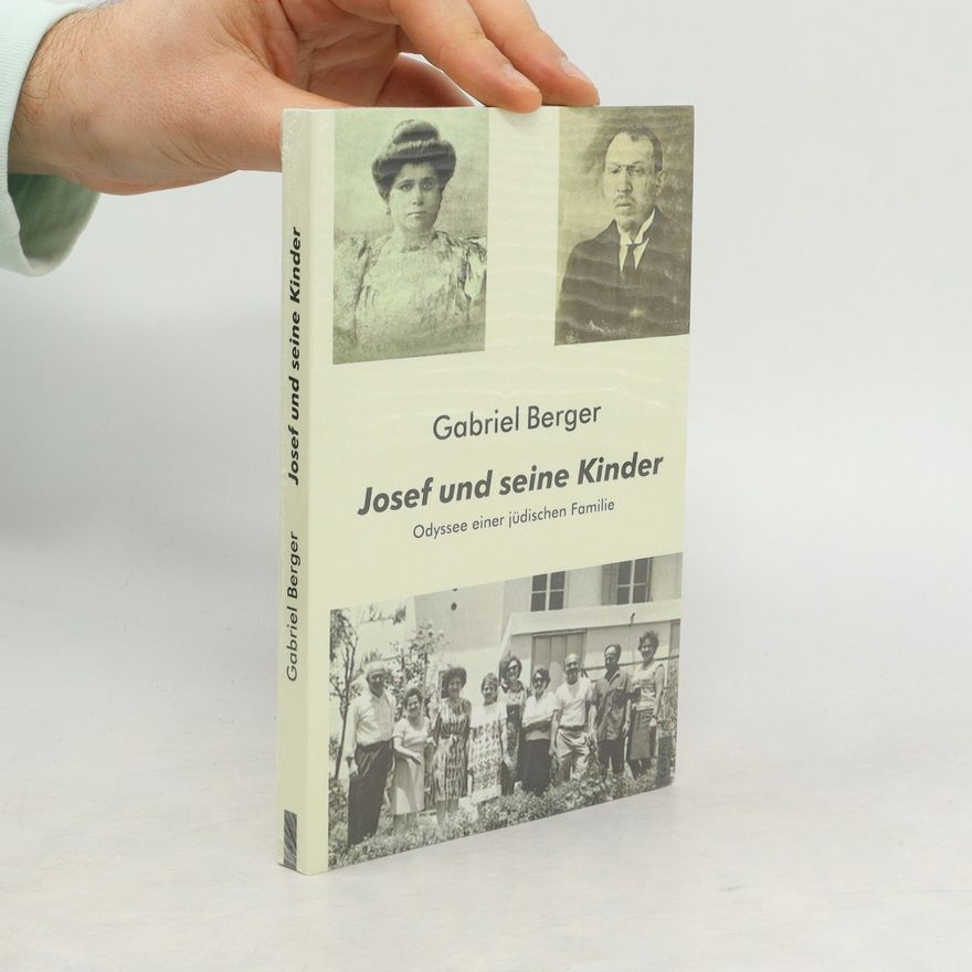 Gabriel Berger Josef und seine Kinder