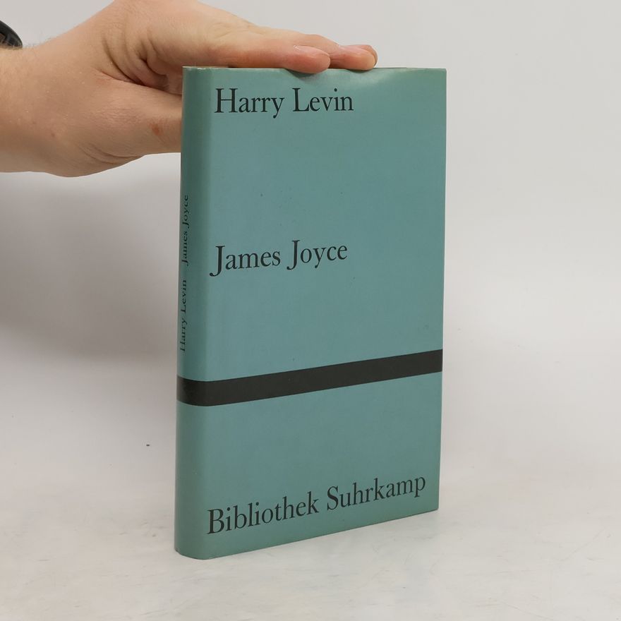 Harry Levin James Joyce