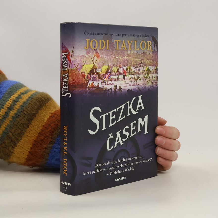 Jodi Taylor Stezka časem