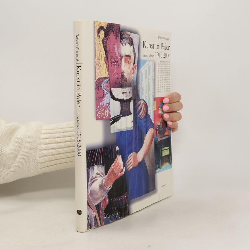 Autorenkollektiv Kunst in Polen in den Jahren 1918-2000