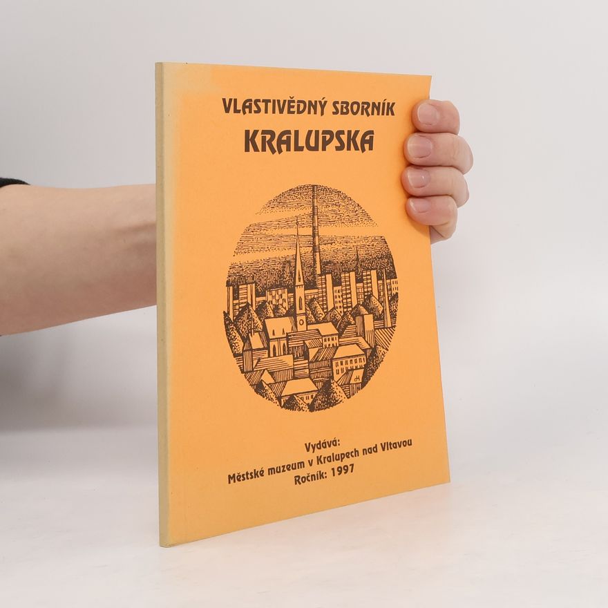 Collectif d'auteurs Vlastivědný sborník Kralupska