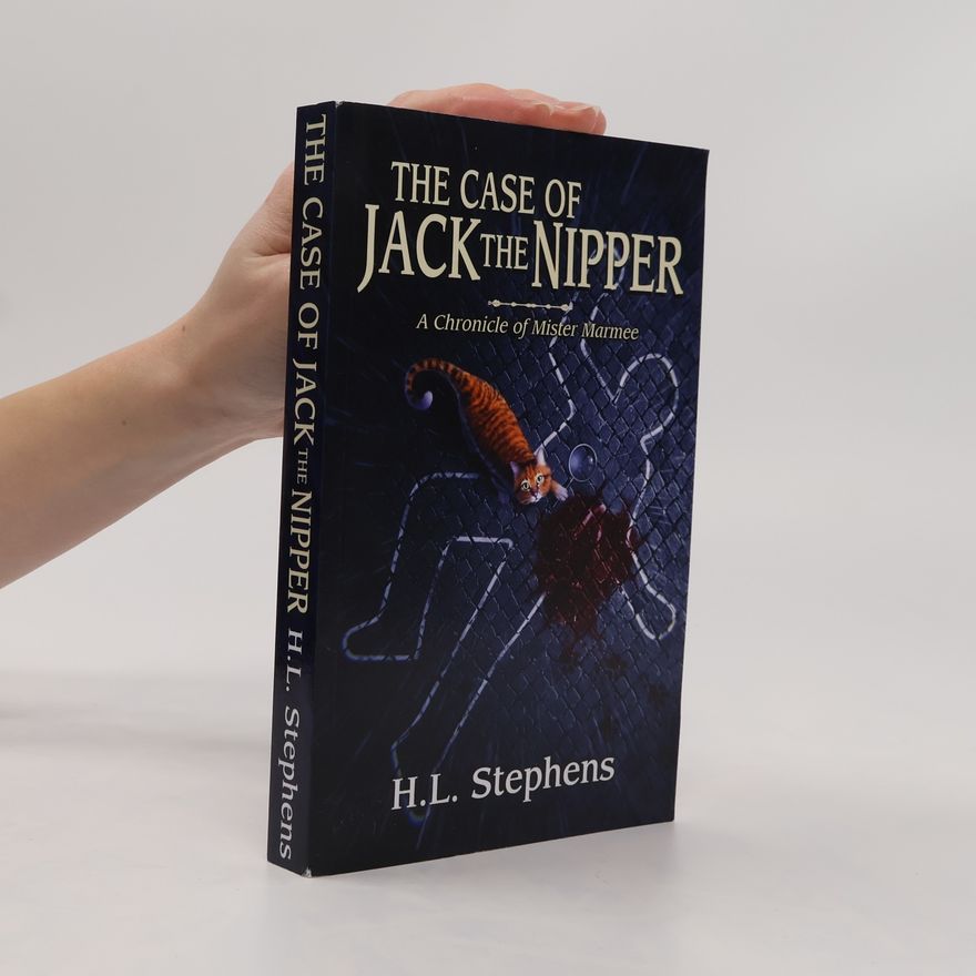 H. L. Stephens The Case of Jack the Nipper