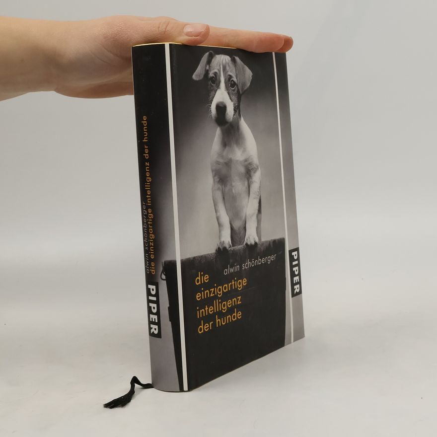 Alwin Schönberger Die einzigartige Intelligenz der Hunde