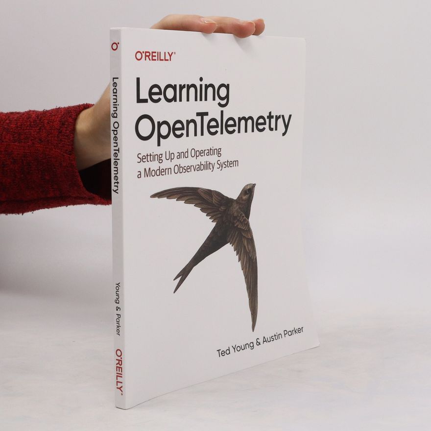 Austin Parker Learning OpenTelemetry