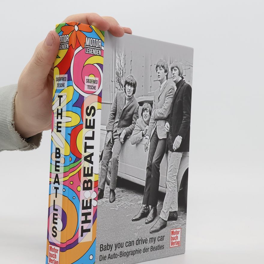 Siegfried Tesche Motorlegenden - The Beatles