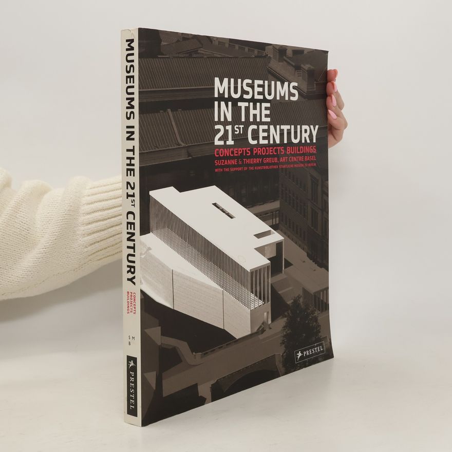 Suzanne Greub Museums in the 21st century