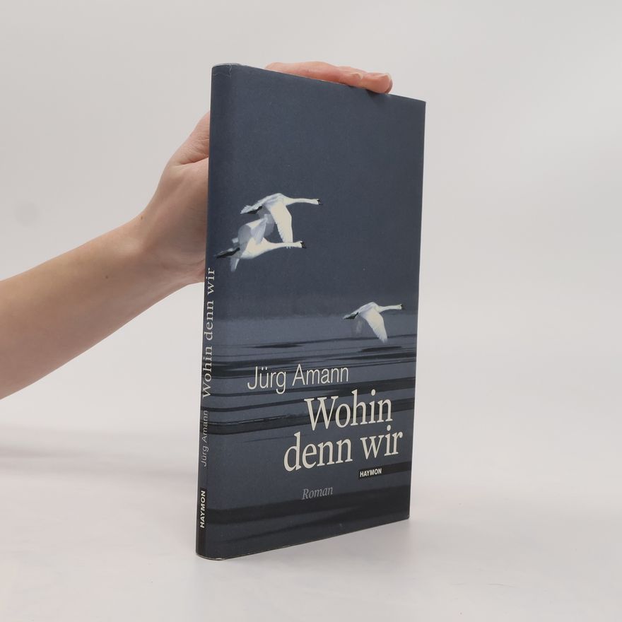 Jürg Amann Wohin denn wir