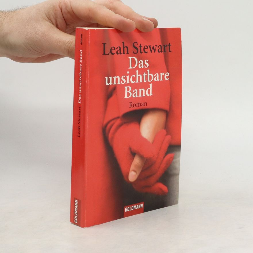 Leah Stewart Das unsichtbare Band