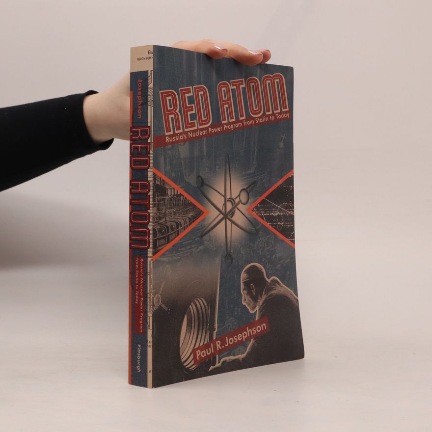 Paul R. Josephson Red Atom