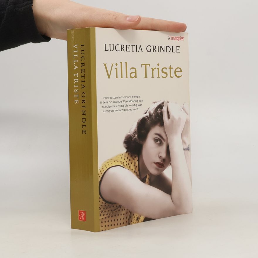 Lucretia Grindle Villa Triste