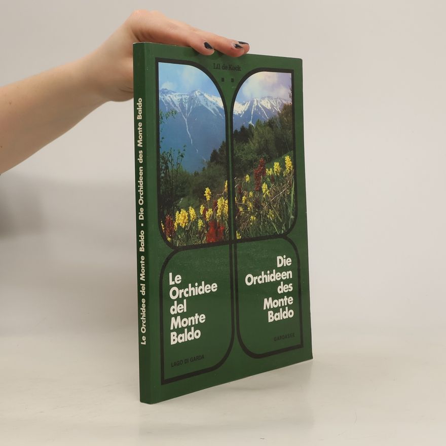 Collectif d'auteurs Le Orchidee del Monte Baldo/ Die Orchideen des Monte Baldo