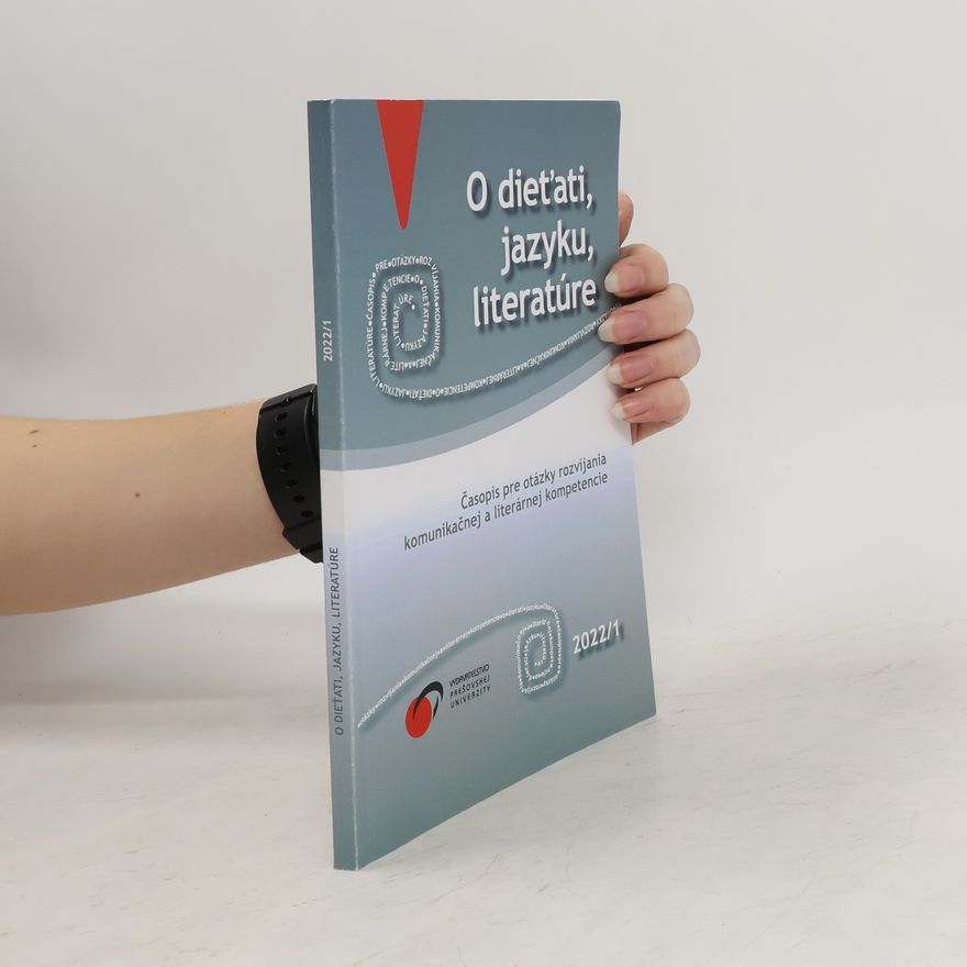 Various authors O diet'ati, jazyku, literatúre 2022/1